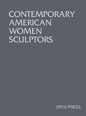 Contemporary American Women Sculptors(English, Hardcover, Watson-Jones Virginia)