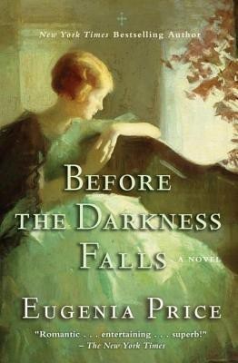 Before the Darkness Falls(English, Hardcover, Price Eugenia)