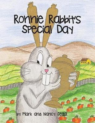 Ronnie Rabbit's Special Day(English, Paperback, Segal Mark)
