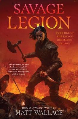 Savage Legion(English, Paperback, Wallace Matt)