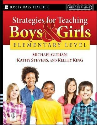 Strategies for Teaching Boys and Girls -- Elementary Level(English, Paperback, Gurian Michael)