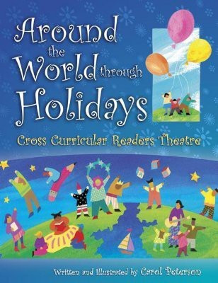 Around The World Through Holidays(English, Paperback, Peterson Carol)