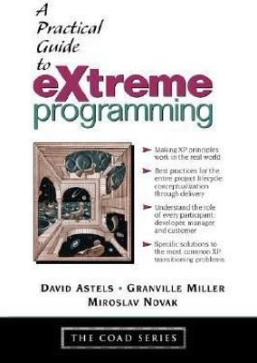 A Practical Guide to eXtreme Programming(English, Paperback, Astels David)