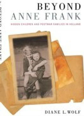 Beyond Anne Frank(English, Paperback, Wolf Diane L.)