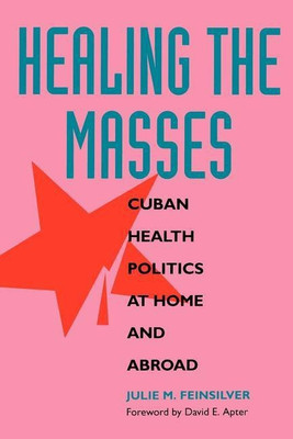 Healing the Masses(English, Paperback, Feinsilver Julie M.)