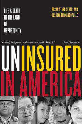 Uninsured in America, Updated(English, Paperback, Sered Susan)