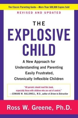 The Explosive Child [Fifth Edition](English, Paperback, Greene Ross W PhD)