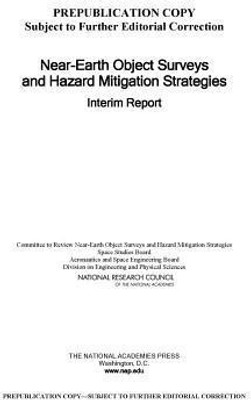 Near-Earth Object Surveys and Hazard Mitigation Strategies(English, Paperback, National Research Council)