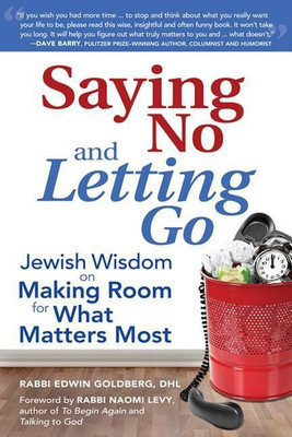Saying No and Letting Go(English, Hardcover, Goldberg Edwin Rabbi)