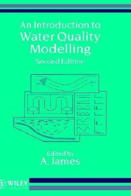 An Introduction to Water Quality Modelling(English, Hardcover, unknown)
