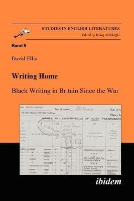 Writing Home - Black Writing in Britain Since the War(English, Paperback, Ellis David)