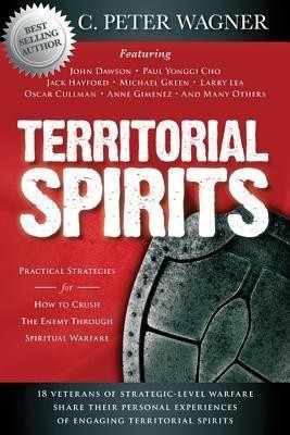 Territorial Spirits(English, Paperback, Wagner C. Peter)