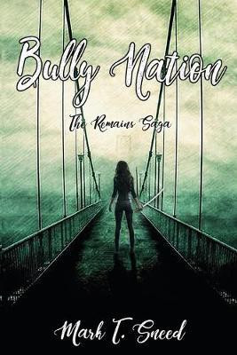 Bully Nation(English, Paperback, Mark T Sneed)