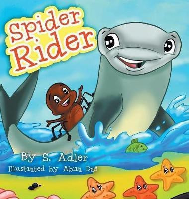 Spider Rider(English, Hardcover, Adler Sigal)