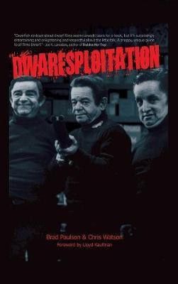 Dwarfsploitation (hardback)(English, Hardcover, Paulson Brad)