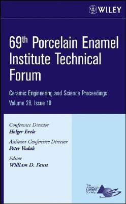 69th Porcelain Enamel Institute Technical Forum, Volume 28, Issue 10(English, Hardcover, unknown)