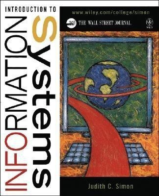 Introduction to Information Systems(English, Paperback, Simon Judith C.)