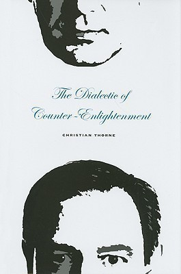 The Dialectic of Counter-Enlightenment(English, Hardcover, Thorne Christian)