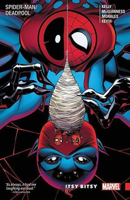 Spider-Man/Deadpool Vol. 3: Itsy Bitsy(English, Paperback, Duggan Gerry)