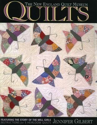 The New England Quilt Museum Quilts(English, Paperback, Gilbert Jennifer)