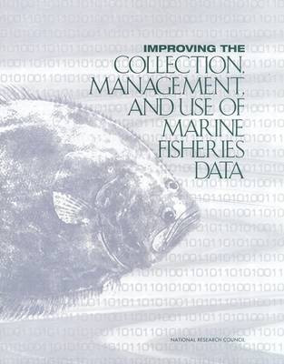 Improving the Collection, Management, and Use of Marine Fisheries Data(English, Paperback, National Research Council)