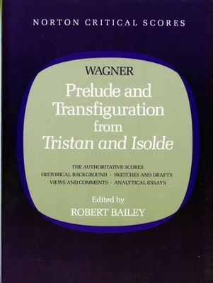 Prelude and Transfiguration from Tristan and Isolde(English, Paperback, Wagner Richard)