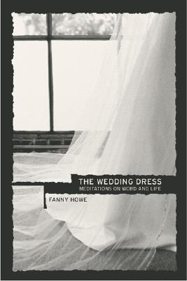 The Wedding Dress(English, Paperback, Howe Fanny)