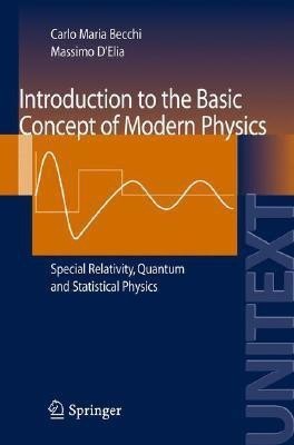 Introduction to the Basic Concepts of Modern Physics(English, Paperback, Becchi Carlo M.)