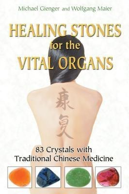 Healing Stones for the Vital Organs(English, Paperback, Gienger Michael)