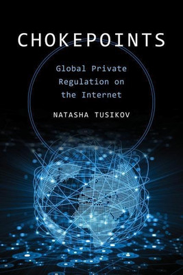 Chokepoints(English, Paperback, Tusikov Natasha)