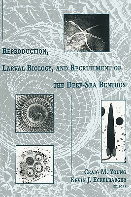 Reproduction, Larval Biology, and Recruitment of the Deep-Sea Benthos(English, Hardcover, unknown)