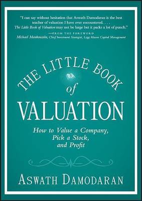 The Little Book of Valuation - How to Value a Company, Pick a Stock, and Profit  (English, Hardcover, Damodaran A)