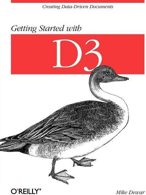 Getting Started with D3(English, Paperback, Dewar Mike)