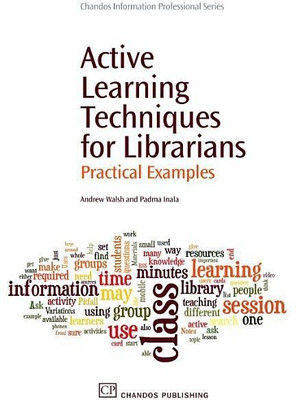 Active Learning Techniques for Librarians(English, Paperback, Walsh Andrew)