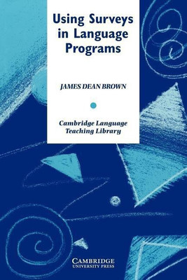 Using Surveys in Language Programs(English, Paperback, Brown James Dean)