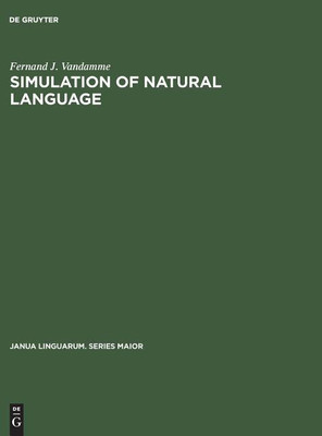 Simulation of natural language(English, Hardcover, Vandamme Fernand J.)