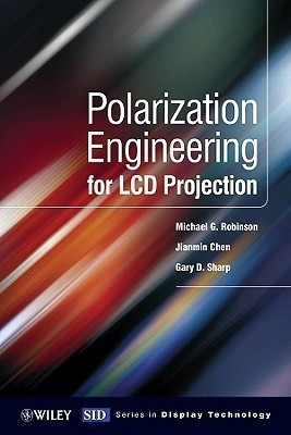 Polarization Engineering for LCD Projection(English, Hardcover, Robinson Michael D.)