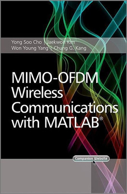 MIMO-OFDM Wireless Communications with MATLAB(English, Hardcover, Cho Yong Soo)