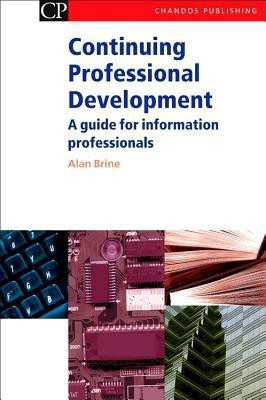 Continuing Professional Development(English, Paperback, Brine Alan)