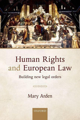 Human Rights and European Law(English, Hardcover, Arden Mary)