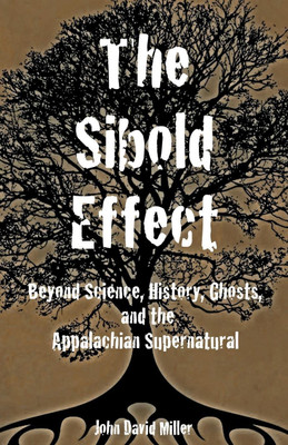The Sibold Effect(English, Paperback, Miller John David)