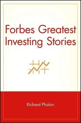 Forbes Greatest Investing Stories(English, Electronic book text, Phalon Richard)