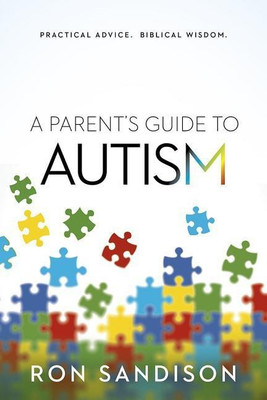 Parent's Guide To Autism, A(English, Paperback, Sandison Ron)