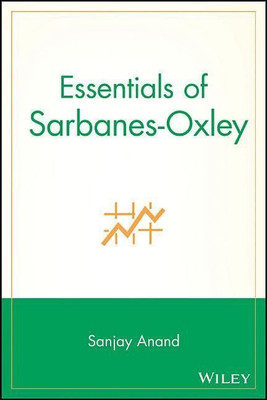Essentials of Sarbanes-Oxley(English, Paperback, Anand Sanjay)