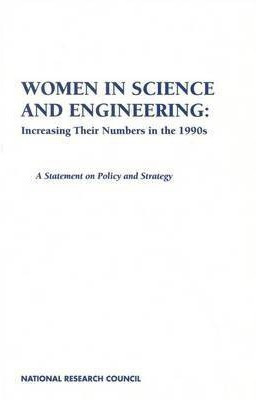 Women in Science and Engineering: Increasing Their Numbers in the 1990s(English, Paperback, National Research Council)