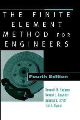 The Finite Element Method for Engineers(English, Hardcover, Huebner Kenneth H.)