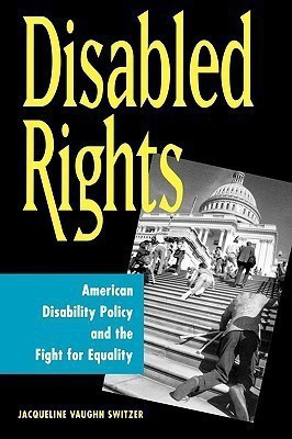 Disabled Rights(English, Paperback, Vaughn Switzer Jacqueline)