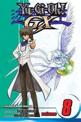 Yu-Gi-Oh! GX, Vol. 8(English, Paperback, Takahashi Kazuki)