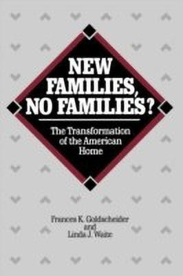 New Families, No Families?(English, Paperback, Goldscheider Frances K.)