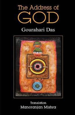 The Address of God(English, Paperback, Das Gourahari)